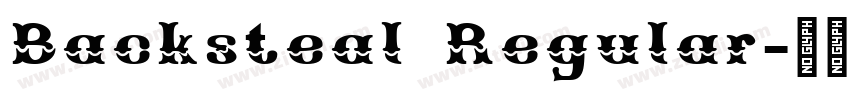 Backsteal Regular字体转换